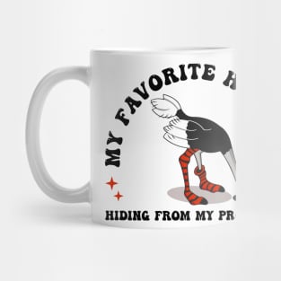 MY HOBBY IS HIDING FROM MY PROBLEMS Mug